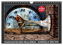 PHANTASTISCHER REALISMUS - SURREALE WELTEN (Wandkalender 2024 DIN A4 quer), CALVENDO Monatskalender