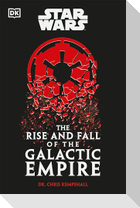 Star Wars the Rise and Fall of the Galactic Empire