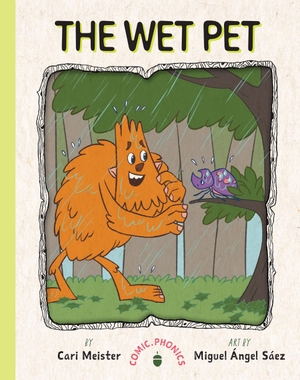 Meister, Cari. The Wet Pet. Creative Company, 2027.