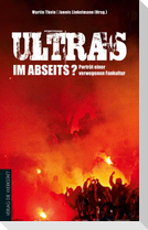 Ultras im Abseits?