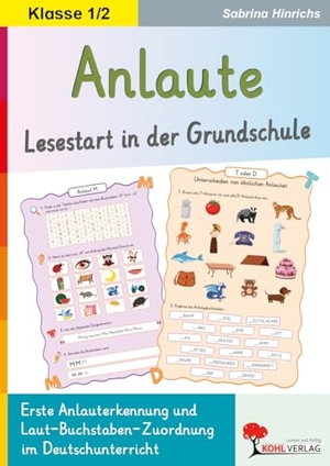 Hinrichs, Sabrina. Anlaute / Lesestart in der Grundschule - Erste Anlauterkennung und Laut-Buchstaben-Zuordnung im Deutschunterricht. Kohl Verlag, 2026.