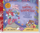 The Fairytale Hairdresser and the Little Mermaid