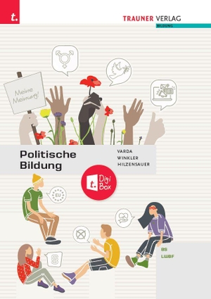 Varda, Karin / Winkler, Friedrich et al. Politische Bildung BS/LWBF. Trauner Verlag, 2025.