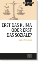 Erst das Klima oder erst das Soziale?