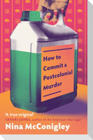 How to Commit a Postcolonial Murder