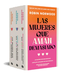 Pack Las Mujeres Que Aman Demasiado / Women Who Love Too Much. Pack