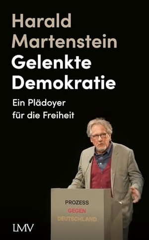 Martenstein, Harald. Gelenkte Demokratie - Ein Plädoyer für die Freiheit. LangenMueller Verlag, 2026.