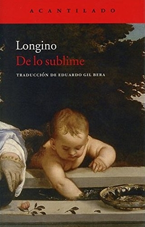 Gil Bera, Eduardo / Longino. De lo sublime. Acantilado, 2014.