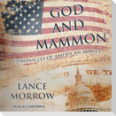 God and Mammon Lib/E: Chronicles of American Money
