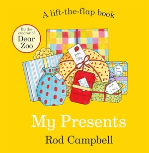 Campbell, Rod. My Presents - A lift-the-flap book from the creator of Dear Zoo. Macmillan Publishers Int Ltd - MDL, 2026.