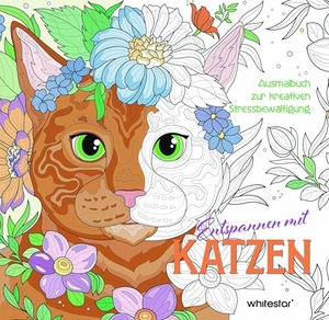 White Star (Hrsg.). Entspannen mit Katzen - Ausmalbuch zur kreativen Stressbewältigung. White Star Verlag, 2025.