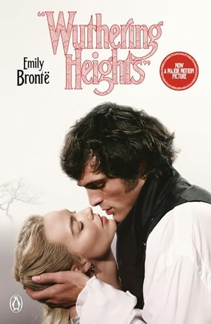 Brontë, Emily. Wuthering Heights (Movie Tie-In). Penguin Publishing Group, 2026.