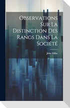 Observations sur la distinction des rangs dans la société
