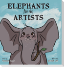 Elephants Are Not Artists