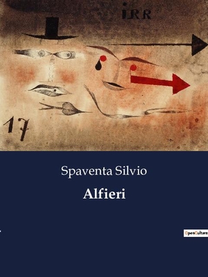 Silvio, Spaventa. Alfieri. Culturea, 2023.