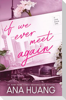 If We Ever Meet Again