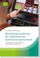 Mitteilungsverfahren für elektronische Aufzeichnungssysteme