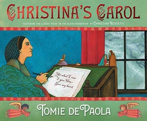 Depaola, Tomie. Christina's Carol. Simon & Schuster Books for Young Readers, 2021.