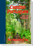 Camino Portugues für Bauchfüßler