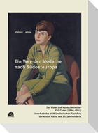 Ein Weg der Moderne nach Südosteuropa