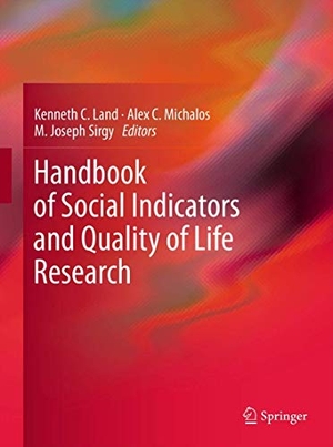Land, Kenneth C. / M. Joseph Sirgy et al (Hrsg.). Handbook of Social Indicators and Quality of Life Research. Springer Netherlands, 2011.