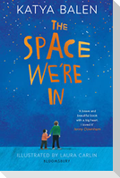 The Space We're In
