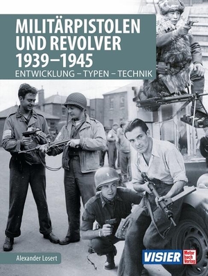 Losert, Alexander. Militärpistolen und Revolver 1939-1945 - Entwicklung - Typen - Technik. Motorbuch Verlag, 2020.