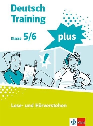 Hör- und Leseverstehen 1. Schülerarbeitsheft mit Lösungen Klasse 5/6. Klett Ernst /Schulbuch, 2020.