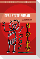 Der letzte Roman