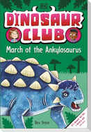 Dinosaur Club: March of the Ankylosaurus