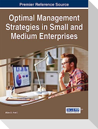 Optimal Management Strategies in Small and Medium Enterprises