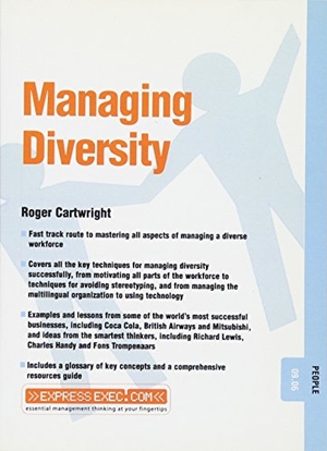 Cartwright, Roger. Managing Diversity - People 09.06. Wiley, 2002.