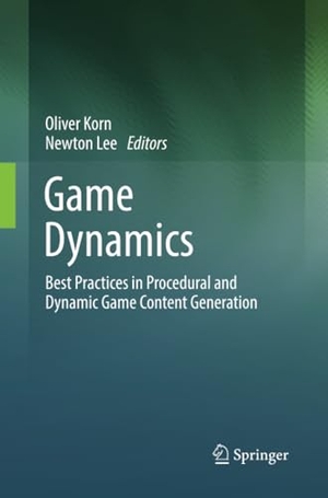 Lee, Newton / Oliver Korn (Hrsg.). Game Dynamics - Best Practices in Procedural and Dynamic Game Content Generation. Springer International Publishing, 2018.