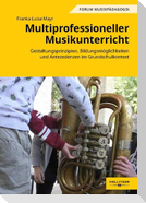 Multiprofessioneller Musikunterricht