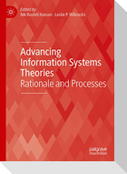 Advancing Information Systems Theories