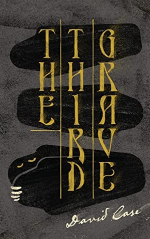 Case. The Third Grave. Valancourt Books, 2019.