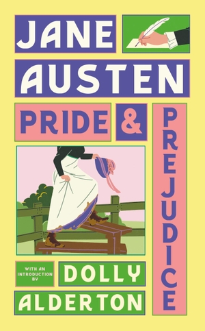 Austen, Jane. Pride and Prejudice (with a new introduction by Dolly Alderton). Penguin Books Ltd (UK), 2026.