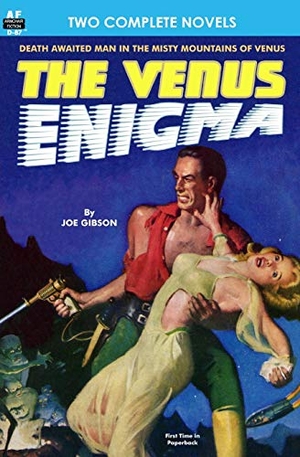 Fairman, Paul W. / Joe Gibson. Venus Enigma, The, & The Woman in Skin 13. Armchair Fiction & Music, 2013.