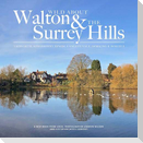 Wild about Walton & The Surrey Hills