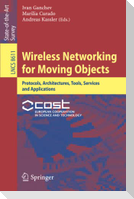 Wireless Networking for Moving Objects