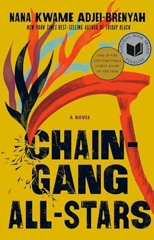 Adjei-Brenyah, Nana Kwame. Chain Gang All Stars: A Read with Jenna Pick. Knopf Doubleday Publishing Group, 2023.