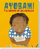 Ayobami Y El Nombre de Los Animales (Ayobami and the Names of the Animals)