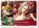 Barocke Anmut. Romantik und Grazie im 17. Jahrhundert (Tischkalender 2025 DIN A5 quer), CALVENDO Monatskalender