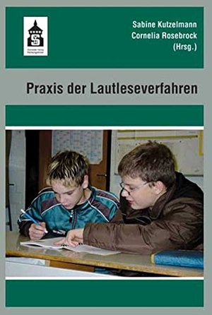 Kutzelmann, Sabine / Cornelia Rosebrock (Hrsg.). Praxis der Lautleseverfahren. wbv Media GmbH, 2018.