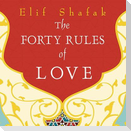 The Forty Rules of Love Lib/E: A Novel of Rumi