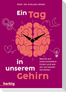 Ein Tag in unserem Gehirn