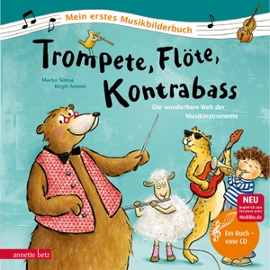 Simsa, Marko. Trompete, Flöte, Kontrabass - Die wunderbare Welt der Musikinstrumente. Betz, Annette, 2019.