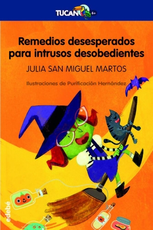 San Miguel Martos, Julia / Purificación Hernández. Remedios desesperados para intrusos desobedientes. Editorial Edebé, 2018.