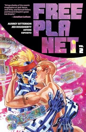 Sitterson, Aubrey. Free Planet Volume 2. Image Comics, 2026.