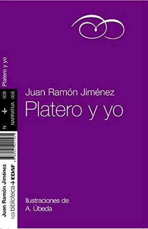 Jiménez, Juan Ramón. Platero y yo. Editorial Edaf, S.L., 2009.